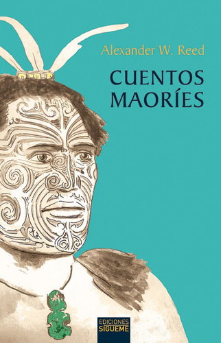 Cuentos Maories - Alexander W. Reed