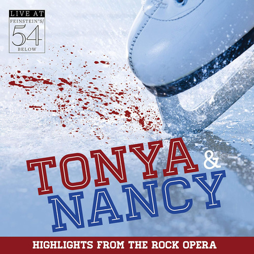 Cd: Tonya & Nancy (lo Más Destacado De The Rock Opera): Live