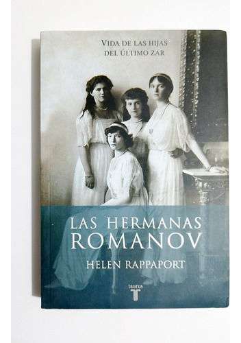 Las Hermanas Romanov - Helen Rappaport 