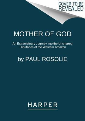 Libro Mother Of God : An Extraordinary Journey Into The U...