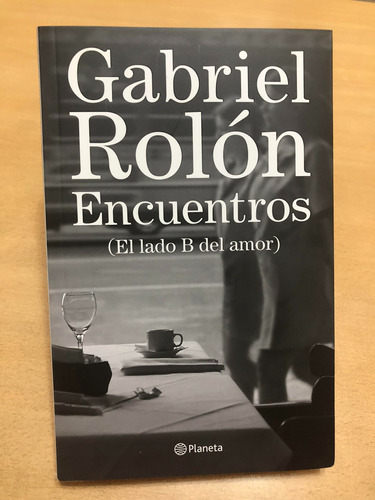 Encuentros (el Lado B Del Amor)