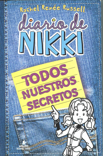 Diario De Nikki. Todos Nuestros Secretos