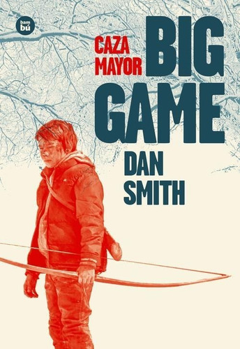 Libro: Big Game. Smith, Dan. Bambu