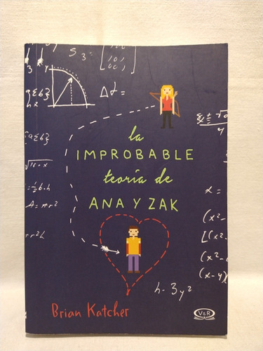 La Improbable Teoría De Ana Y Zak Brian Katcher V & R
