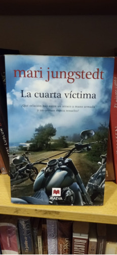 La Cuarta Victima - Mari Jungstedt - Ed Maeva