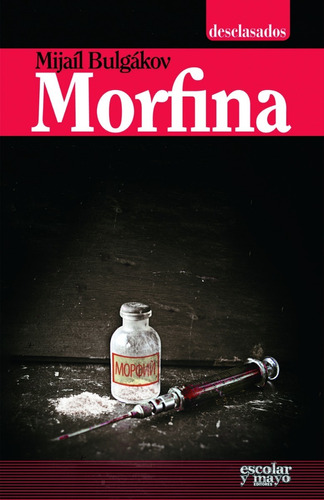 Morfina | Mijail Bulgakov. Libro