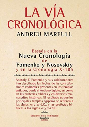 La Vía Cronológica, de Andreu Marfull. Editorial De La Tempestad, tapa blanda, edición 1 en español