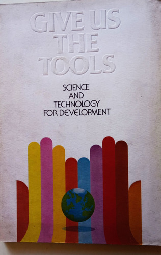 Give Us The Tools - Science And Technology - 1979 - Ingles