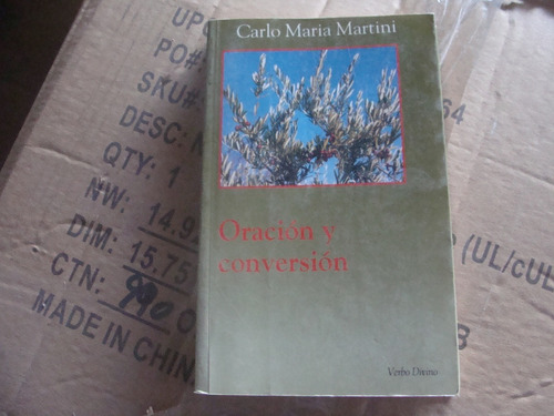Oracion Y Conversion , Año 1994 , Carlo Maria Martini