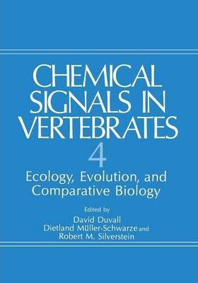 Libro Chemical Signals In Vertebrates 4 : Ecology, Evolut...