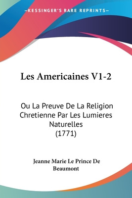 Libro Les Americaines V1-2: Ou La Preuve De La Religion C...