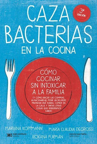 Libro Caza Bacterias En La Cocina  De Mariana Koppmann María