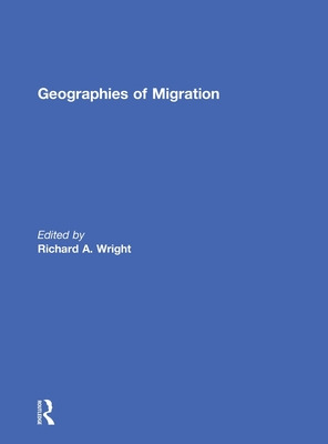 Libro Geographies Of Migration - Wright, Richard