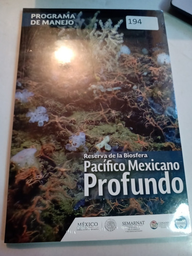 Libro Reserva De La Biósfera Pacífico Mexicano Profundo