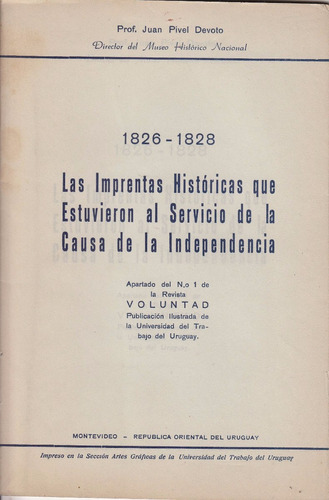 Uruguay Imprentas Historicas 1826 A 1828 Pivel Devoto Escaso