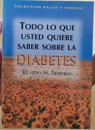 Libro Todo Lo Que Usted Saber Sobre La Diabetes