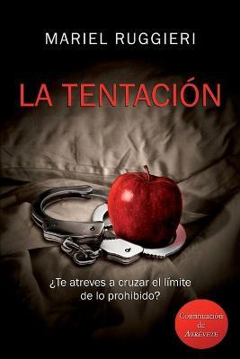 Libro La Tentacion : ?te Atreves A Cruzar El Limite De Lo...