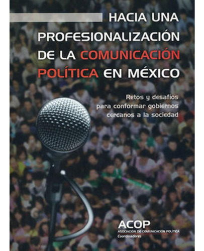 Libro- Hacia Una Profesionalización De La Comunicación Polí