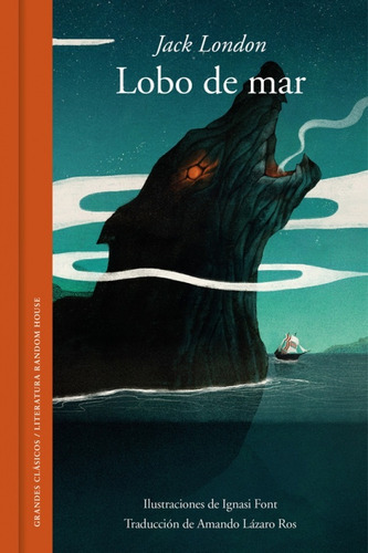 Lobo De Mar (edición Ilustrada) - Jack London