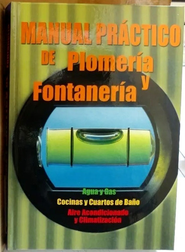 Libro Manual Práctico De Plomería Y Fontanería