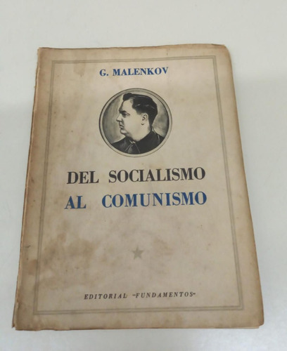 Del Socialismo Al Comunismo * Malenkov G.