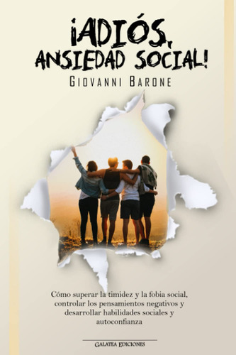 Libro: ¡adiós, Ansiedad Social! - Tapa Blanda