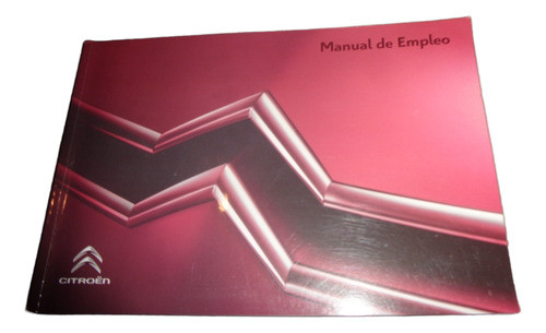 Citroen C4 Vts Y Bicuerpo 2010 Manual De Empleo (Usado)