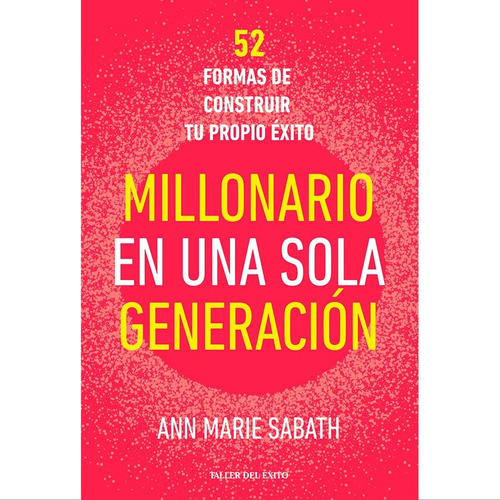 Libro Millonario En Una Sola Generación