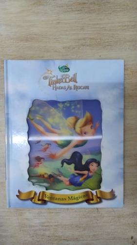 Tinkerbell. Hadas Al Rescate. Ed. Guadal