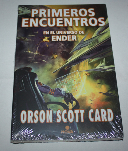Primeros Encuentros En El Unverso De Ender. Orson Scott Card