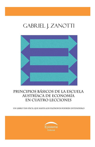 Livro: Princípios Básicos Da Escola Austríaca De Economia Em