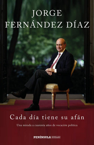 Cada Dãâa Tiene Su Afãâ¡n, De Fernández Díaz, Jorge. Editorial Ediciones Península, Tapa Blanda En Español