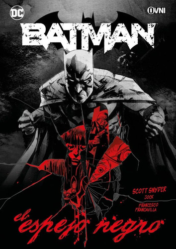 Batman: El Espejo Negro - Dap Libros