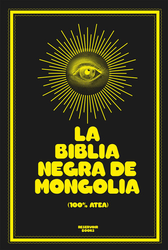 La Biblia Negra de Mongolia, de Mongolia. Serie Ah imp Editorial Reservoir Books, tapa blanda en español, 2019
