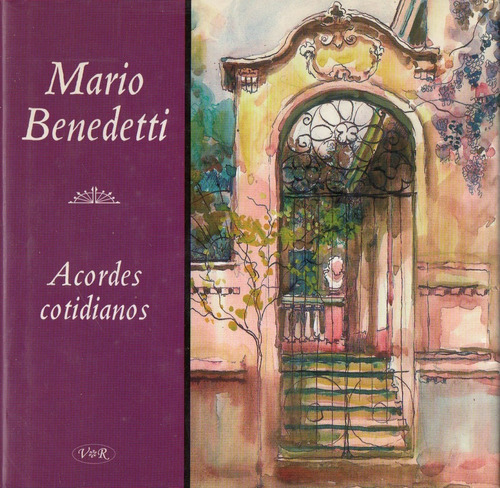 Mario Benedetti - Acordes Cotidianos - Tapa Dura