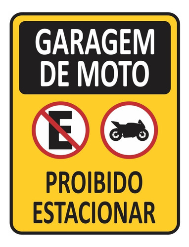 Placa Aviso Sinalização Garagem De Moto 23x18