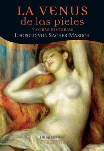 Libro - Venus De Las Pieles Y Otras Historias (bolsillo) - 