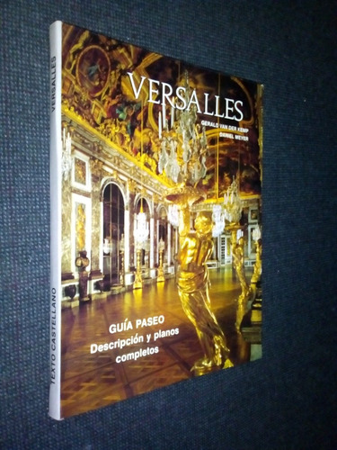 Imagen 1 de 10 de Versalles Guia Paseo Gerald Van Der Kemp Daniel Meyer