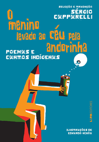 O menino levado ao céu pela andorinha, de Capparelli, Sergio. Editora Publibooks Livros e Papeis Ltda., capa mole em português, 2014