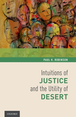 Libro Intuitions Of Justice And The Utility Of Desert - R...