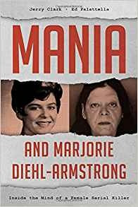 Mania And Marjorie Diehlarmstrong Inside The Mind Of A Femal