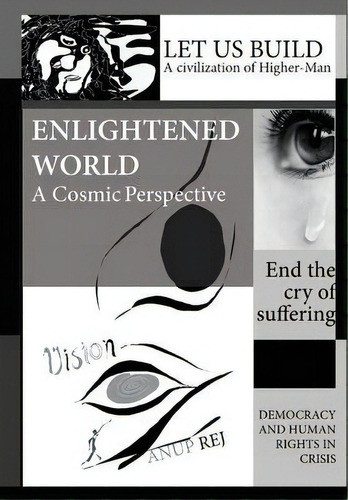 Vision Of An Enlightened World, De Anup Rej. Editorial Books Existence, Tapa Dura En Inglés