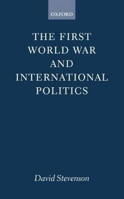 Libro The First World War And International Politics - Da...