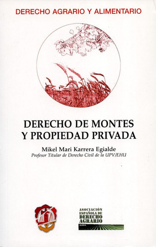 Libro Derecho De Montes Y Propiedad Privada