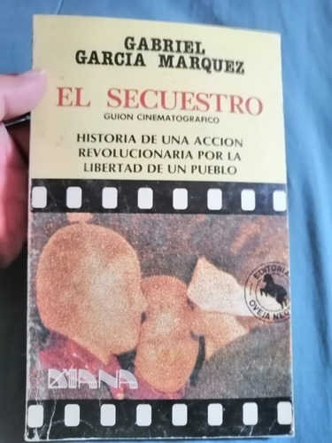 El Secuestro - Gabriel García Márquez 