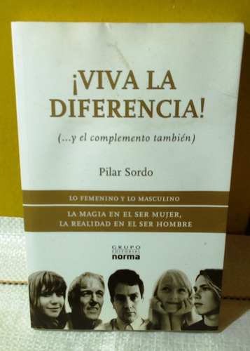 Viva La Diferencia. Pilar Sordo. 