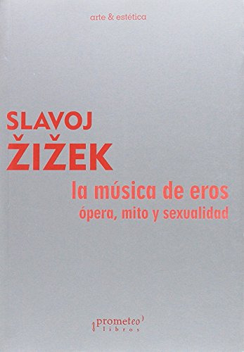 Libro Musica De Eros Opera Mito Y Sexualidad (coleccion Arte