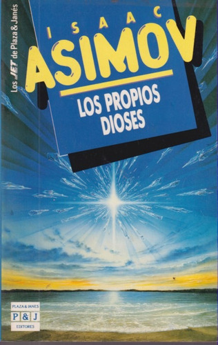 Los Propios Dioses Isaac Asimov 
