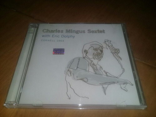 Charles Mingus Sextet With Eric Dolphy Cornell 1964 Cd Dob 