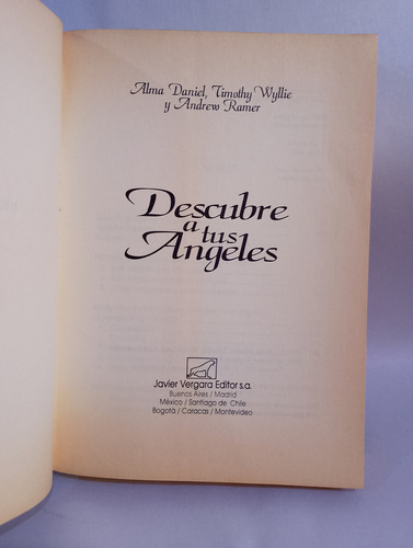 Descubre A Tus Angeles Alma Daniel Timothy Wyllie 86rj (Usado)